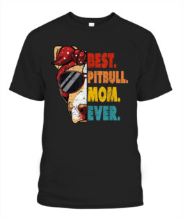 Vintage Best Pitbull Mom Ever Gifts Lover Mother's Day 2021 T-Shirt