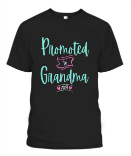 First Time Grandma Promoted to Grandma 2021 New 1st T-Shirt