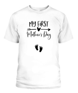 My First Mothers Day Pregnancy Announcement Shirt Mom to Be TShirt Gifts for Mom Full Size S-5XL