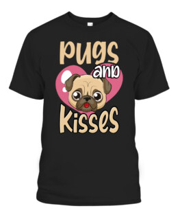 Pugs And Kisses Funny Pug Lover Girl Animal Lover Apparel T-Shirt