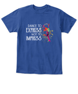 Dance To Express Not To Impress