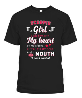 Scorpio Girl Funny Quote With Zodiac Sign Birthday Gift T-Shirts, Hoodie, Sweatshirt, Adult Size S-5XL