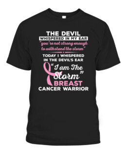 I Am The Storm Breast Cancer Warrior T-Shirts, Hoodie, Sweatshirt, Adult Size S-5XL