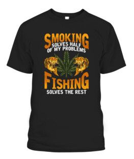 Smoking Weed  Fishing Funny Cannabis and Fisherman