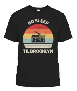 Retro No Sleep Til Brooklyn Shirt Old School Portable Stereo