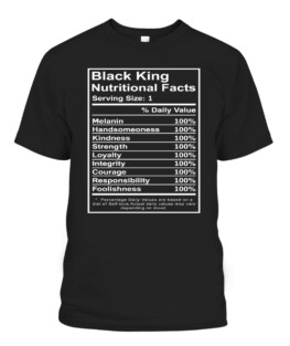 Black King Nutritional Facts African Black History Month, Adult Size S-5XL