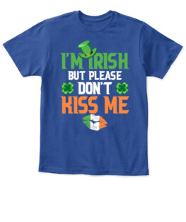 Irish Kiss Me