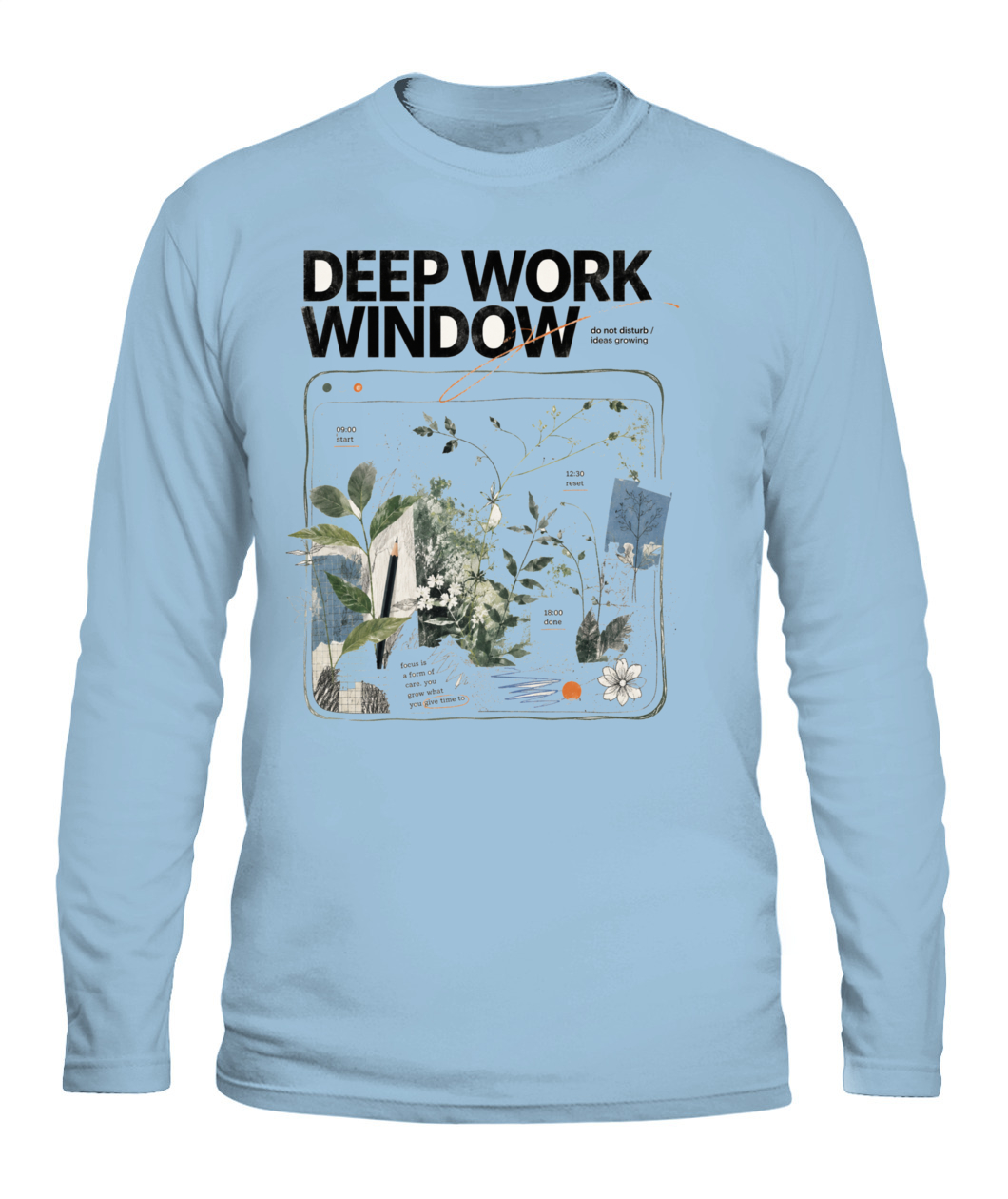 Deep Work Window Long Sleeve